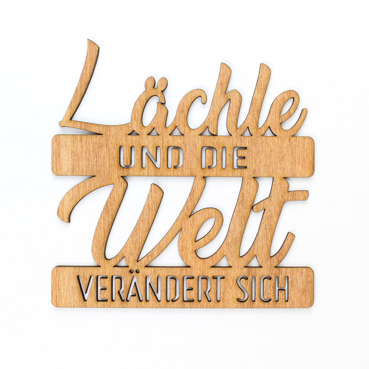 Spruch Holz "Lächle und die Welt verändert sich" - Nanino Design Onlineshop -