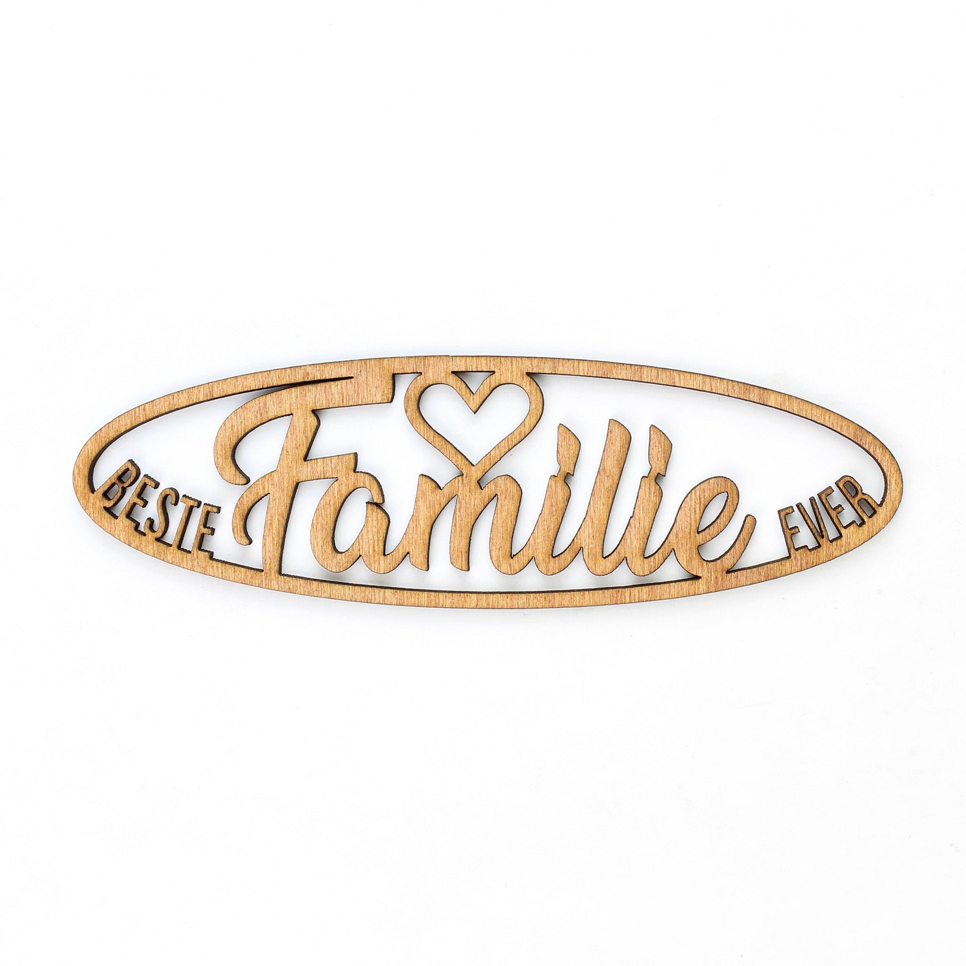 Spruch Holz oval "Beste Familie ever" - Nanino Design Onlineshop -