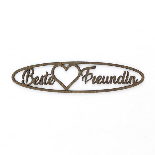 Spruch Holz oval "Beste Freundin" - Nanino Design Onlineshop -