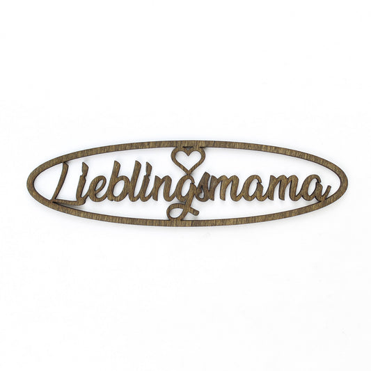 Spruch Holz oval "Lieblingsmama" - Nanino Design Onlineshop -